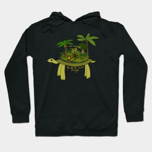 TURTLE ISLAND (EASIEST OF ALL) Hoodie